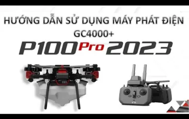 XAG P100 Pro - Hướng Dẫn Sử Dụng Máy Phát Điện GC4000+